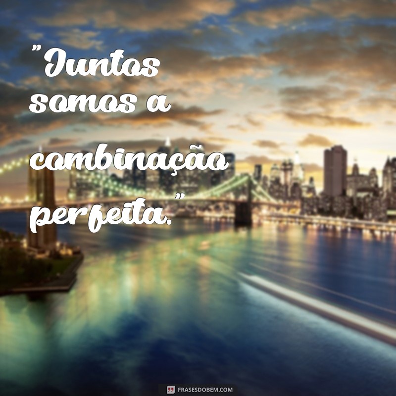 frases para foto em casal 