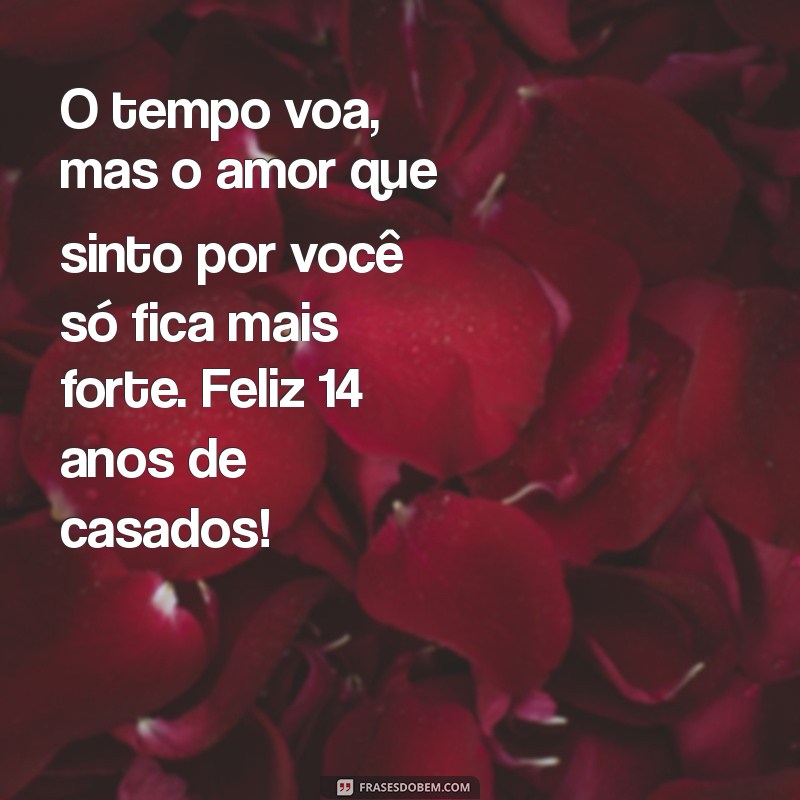 14 Anos de Casamento: Mensagens e Frases Inspiradoras para Celebrar o Amor 