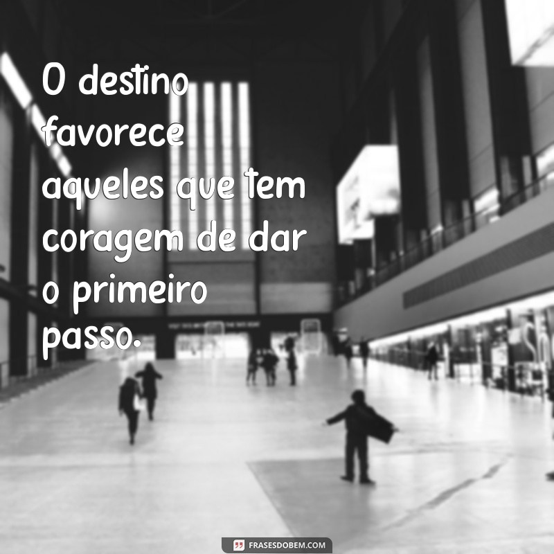 27 Frases Inspiradoras para Cada Passo da Sua Jornada 