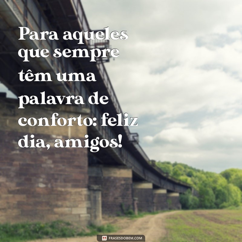 Mensagens Inspiradoras para Celebrar o Dia dos Amigos 