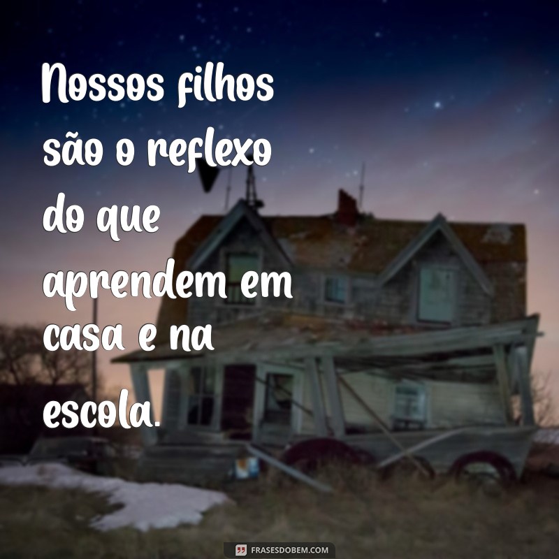 Frases Inspiradoras para Celebrar o Dia da Família na Escola 