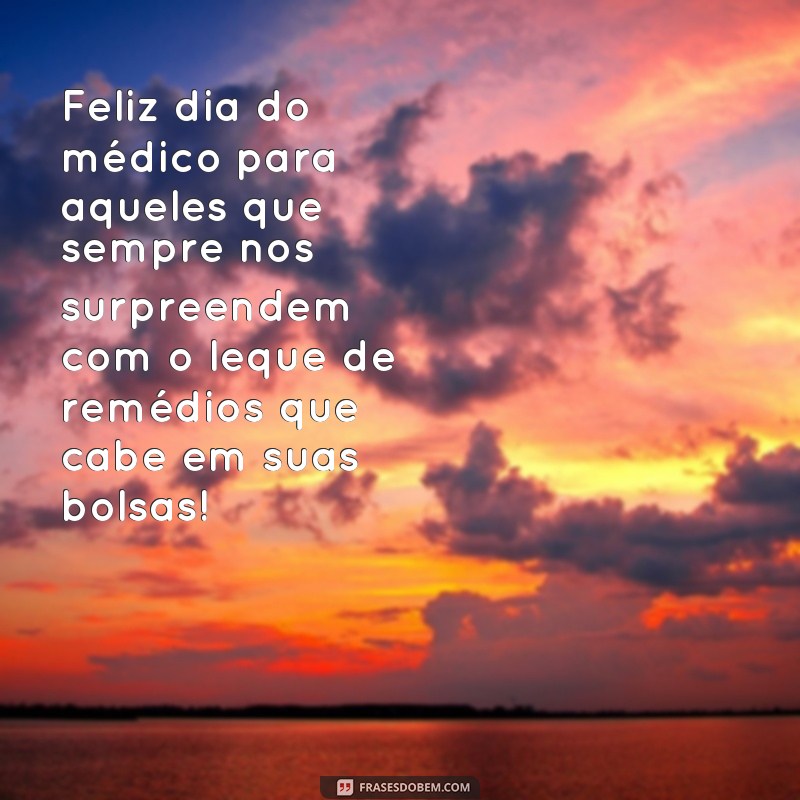 Divirta-se no Dia do Médico com essas frases engraçadas! 