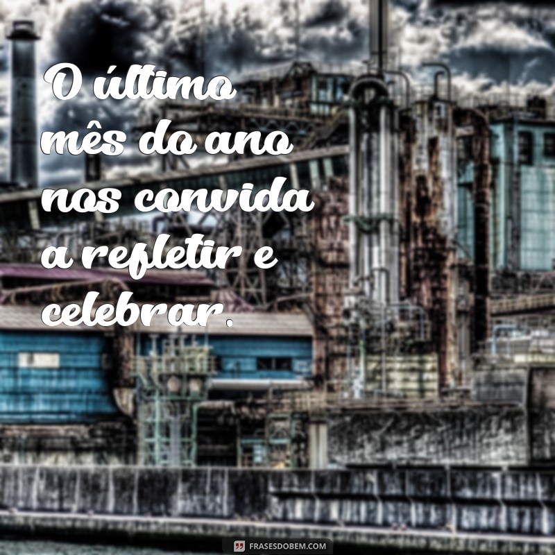 Frases Inspiradoras para Celebrar o Primeiro de Dezembro 