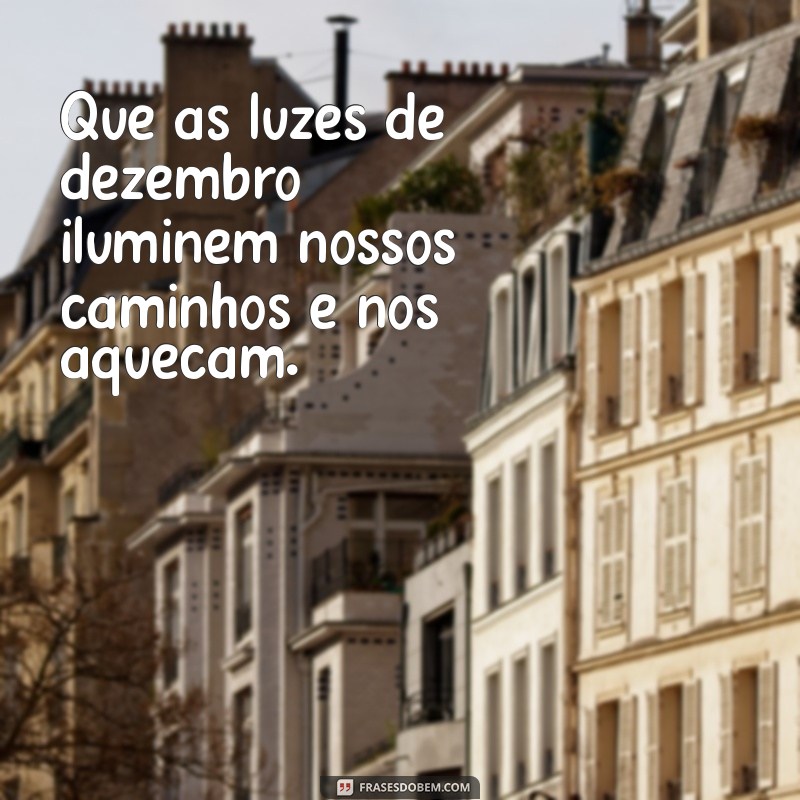 Frases Inspiradoras para Celebrar o Primeiro de Dezembro 