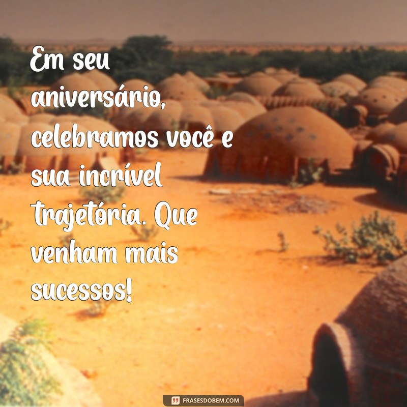 Frases Criativas de Aniversário para Encantar Seus Clientes 