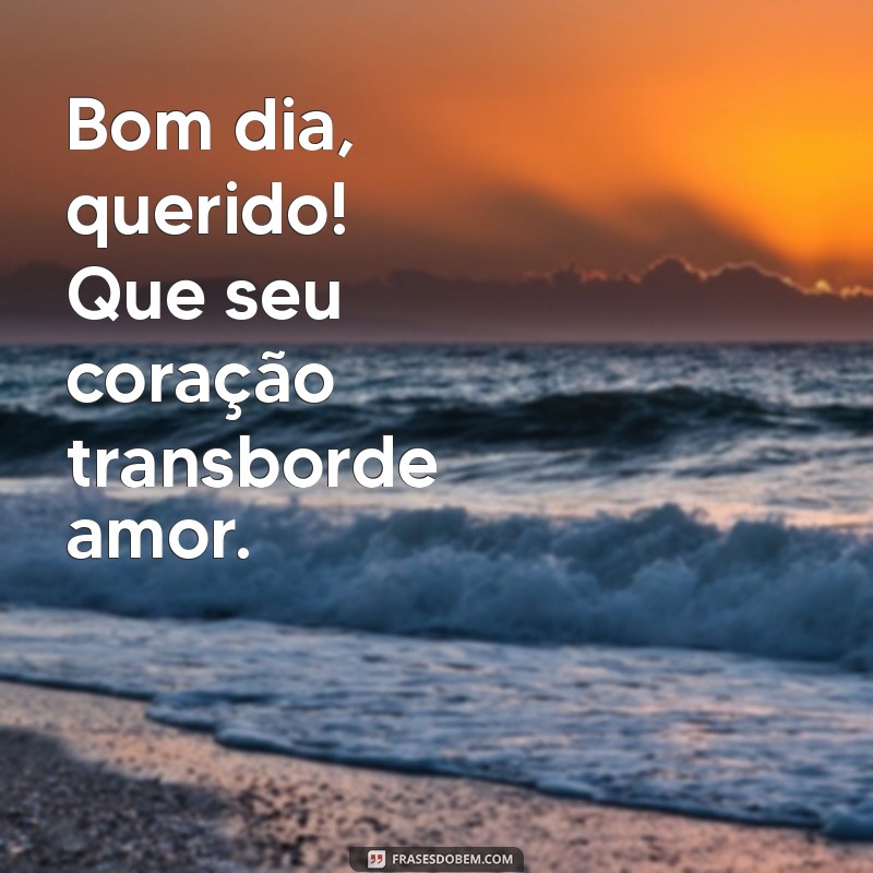 Frases Inspiradoras para um Bom Dia Bonito: Comece Seu Dia com Positividade 