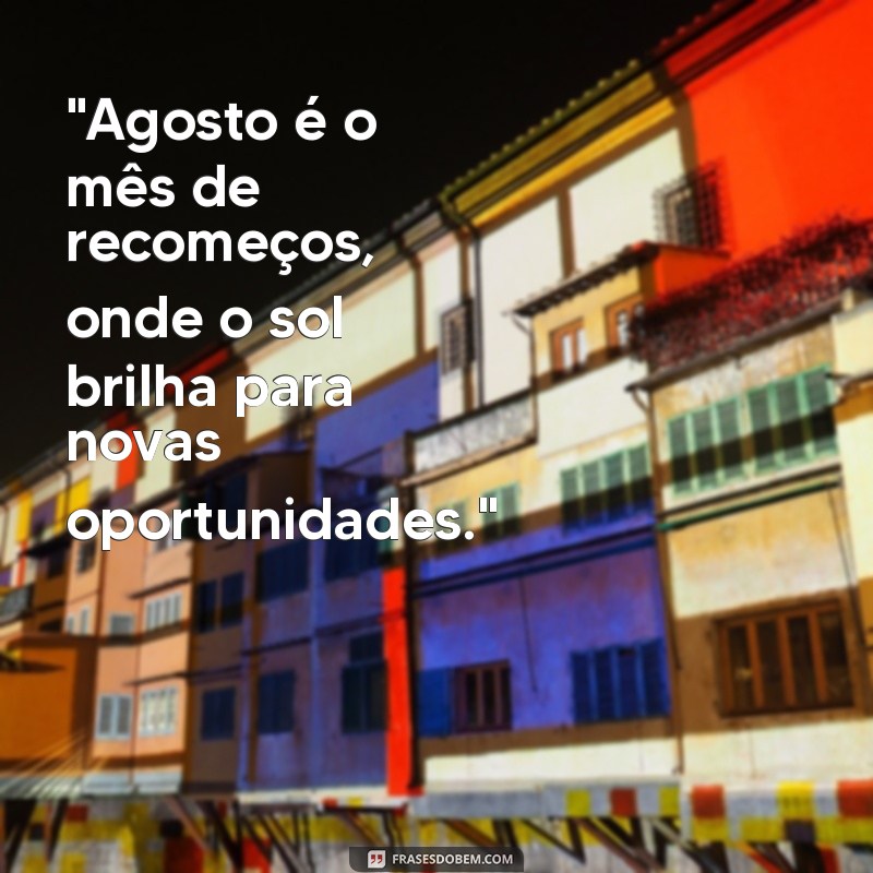 agosto 2023 frases 