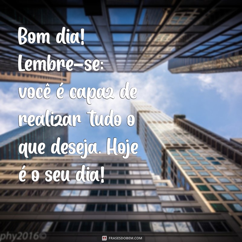 24 Frases Motivacionais para Começar o Dia com Energia no Trabalho 