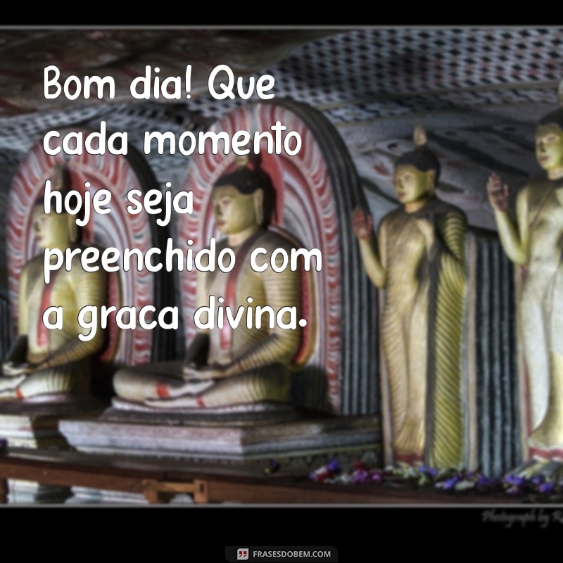 Bom Dia: Mensagens Inspiradoras com Deus no Coração para Começar o Dia 