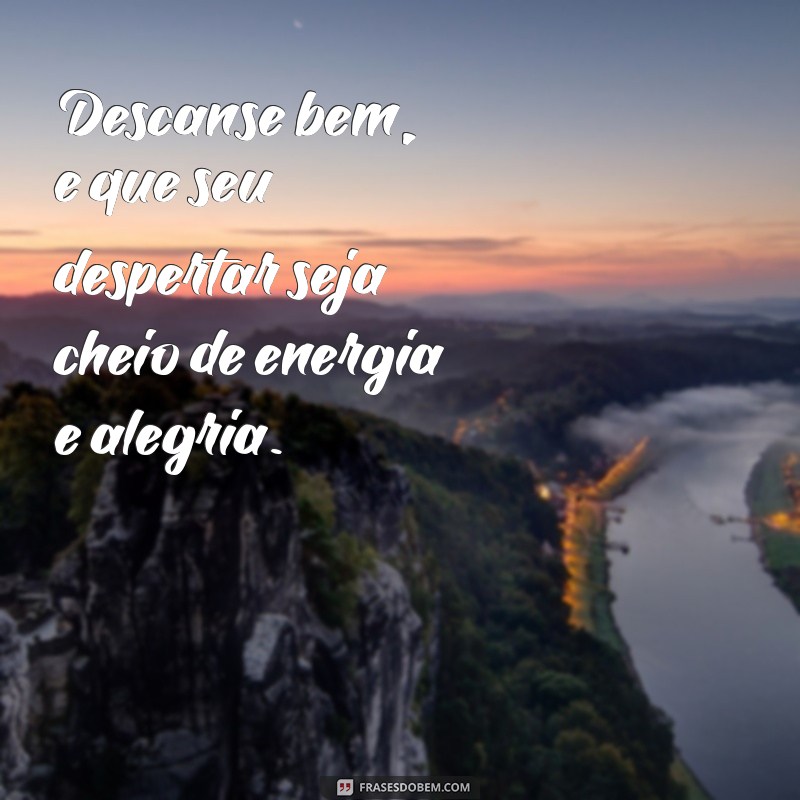 Frases Inspiradoras para uma Boa Noite e Sonhos Tranquilos 