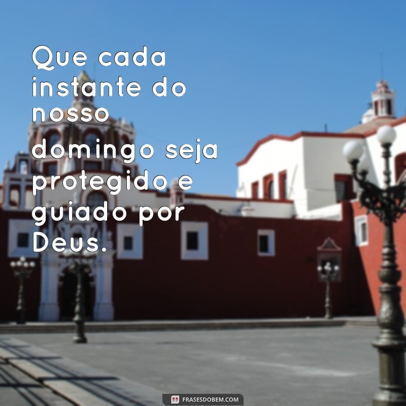 Domingo Abençoado: Como Invocar as Bençãos de Deus para um Dia Especial 