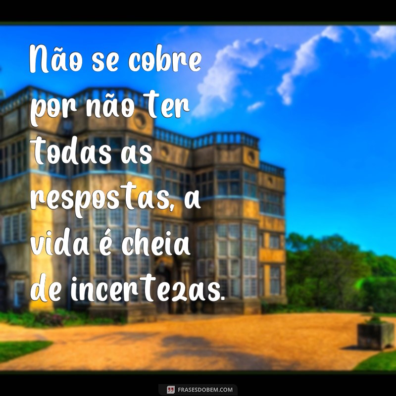 Descubra o poder das frases atenção: dicas para não se cobrar tanto 