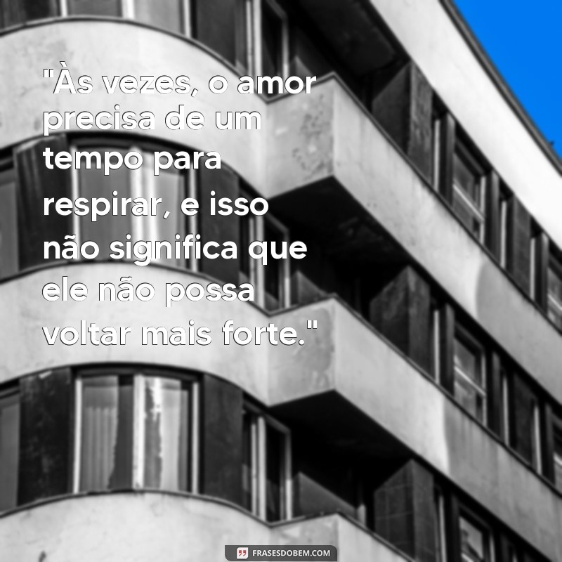 frases relacionamento em crise 