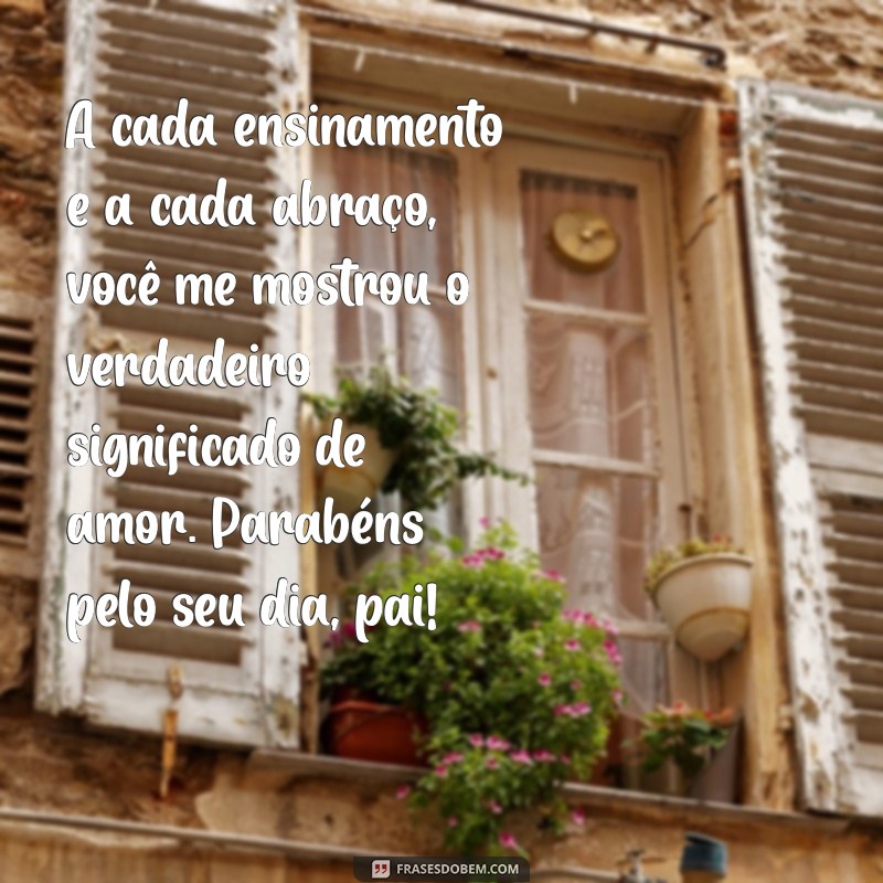 Frases Inspiradoras para Celebrar o Dia dos Pais: Homenagens e Mensagens 