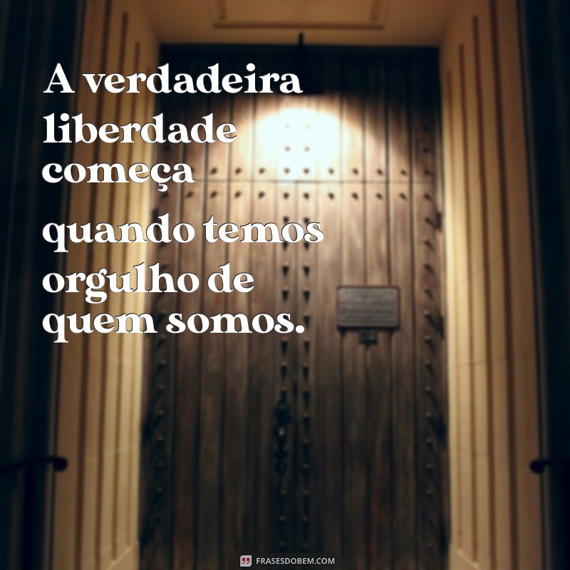 Frases Inspiradoras para Celebrar o Dia do Orgulho LGBT 