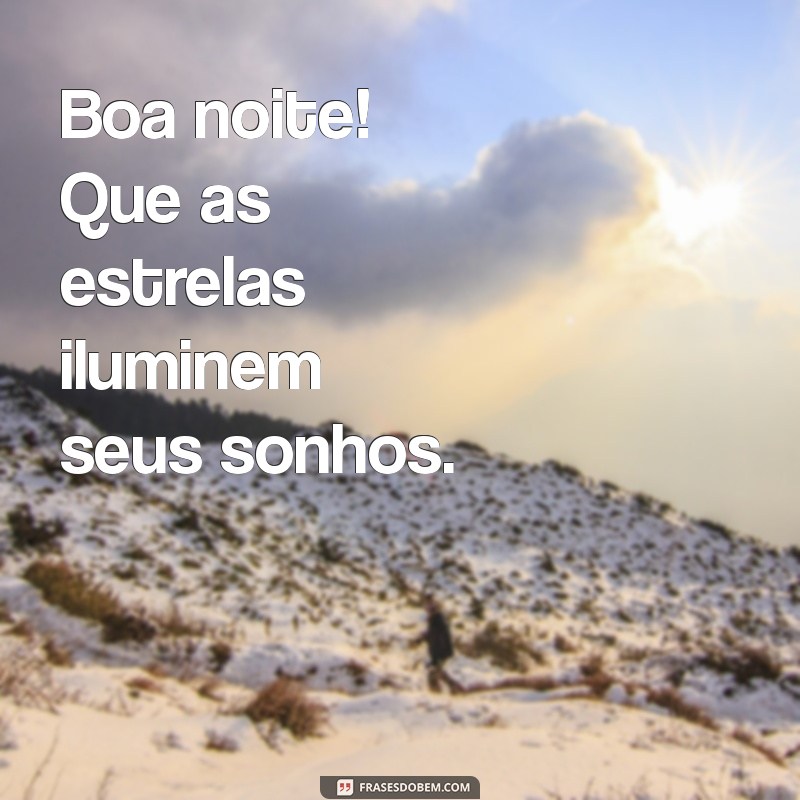 Frases Inspiradoras para Uma Boa Noite e um Descanso Revigorante 