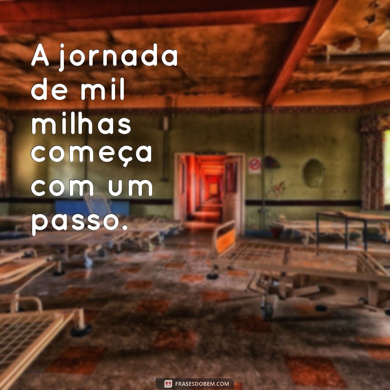 Frases Motivacionais Poderosas para Inspirar Seu Dia 