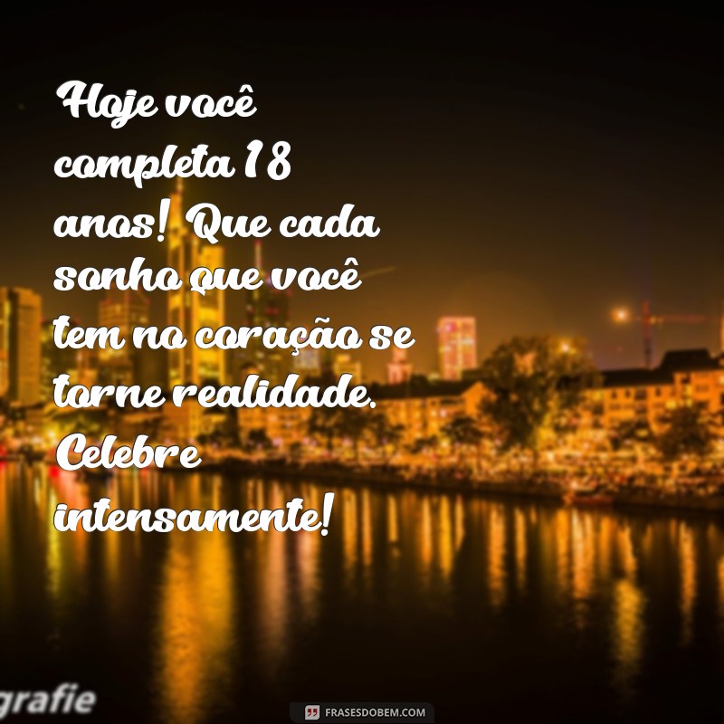 Mensagens Emocionantes de Aniversário para Sobrinha que Completa 18 Anos 