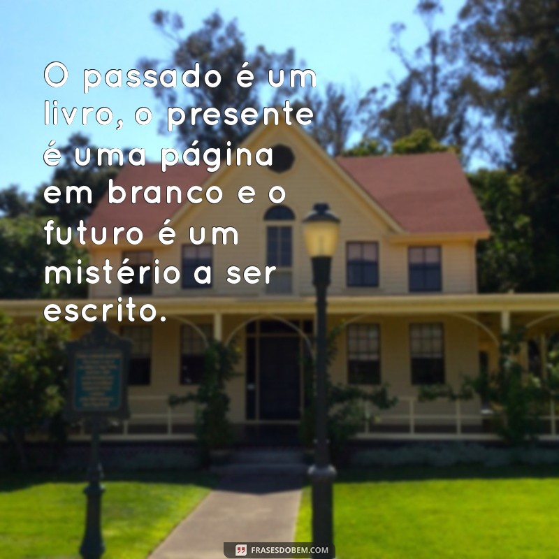 As 30 Frases Mais Lindas para Inspirar Seu Dia 