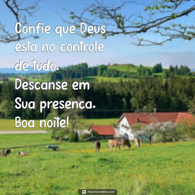 Mensagens de Boa Noite com Deus: Inspirações para Acalmar o Coração 