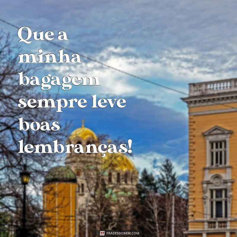 As Melhores Frases para Status de Viagem: Inspire-se e Compartilhe sua Aventura! 