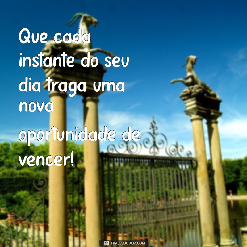 Bom Dia de Vitórias: Inspire-se com Frases Motivacionais para Começar o Dia 