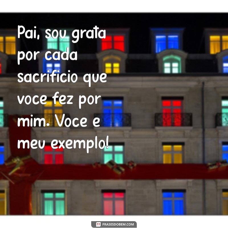 Mensagens Emocionantes de Filhas para Pais: Palavras que Tocam o Coração 