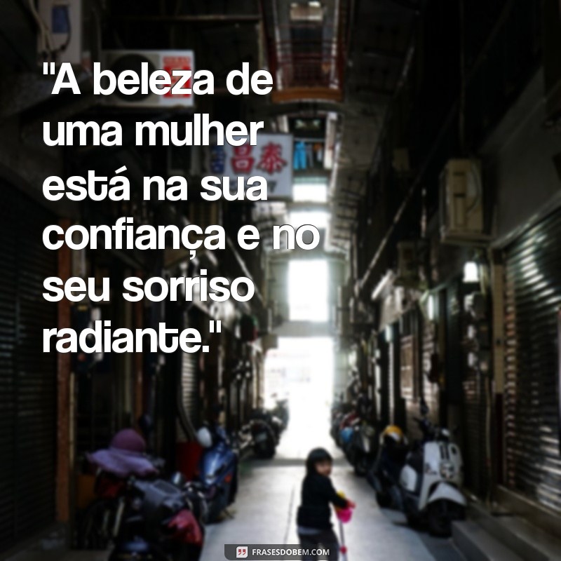 frases para mulheres lindas 