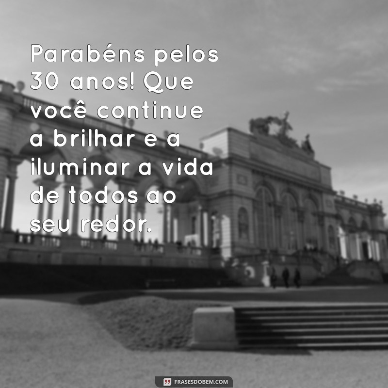 Mensagens de Aniversário Criativas para Sobrinho de 30 Anos: Celebre com Amor! 