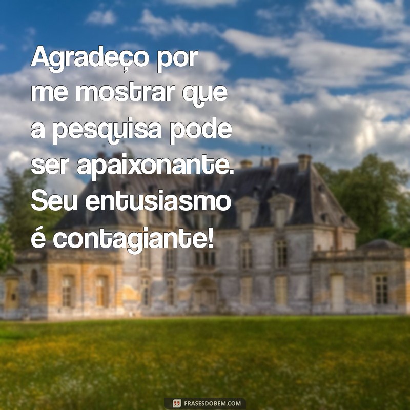 10 Mensagens de Agradecimento ao Professor Orientador: Como Expressar sua Gratidão 