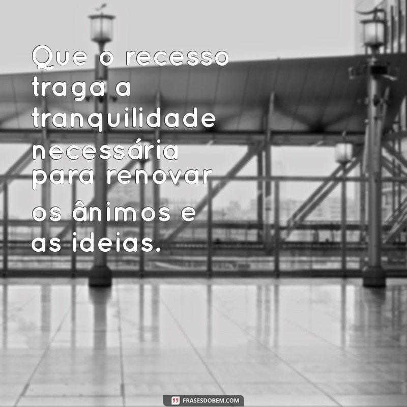 Mensagens Inspiradoras para Professores: Celebre o Recesso Escolar com Gratidão 