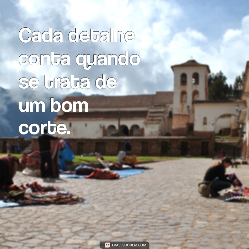 Top Frases de Barbeiro para Inspirar Seu Tumblr 