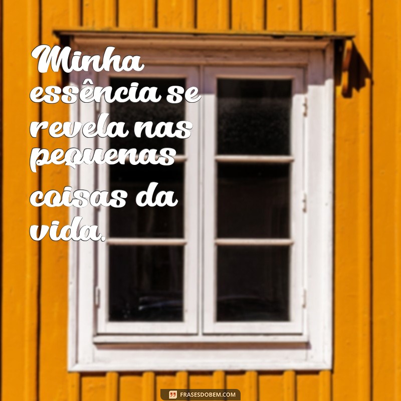 Descubra Sua Essência: Frases Inspiradoras para Refletir e Transformar 