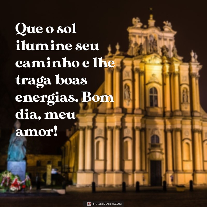 Mensagens de Bom Dia Românticas para Encantar seu Esposo 