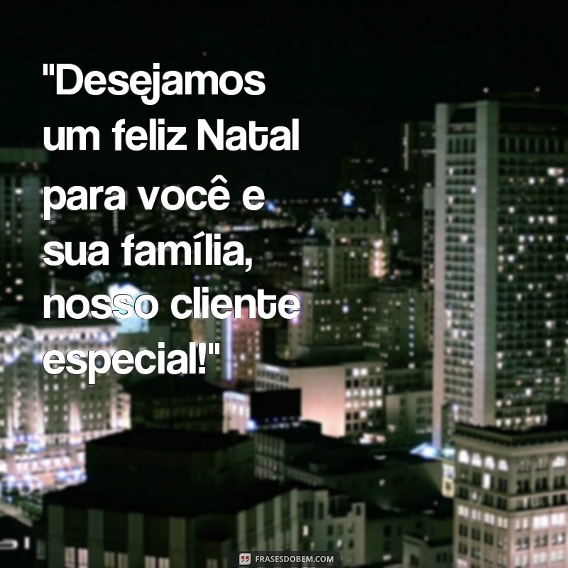 frases para cliente de natal 