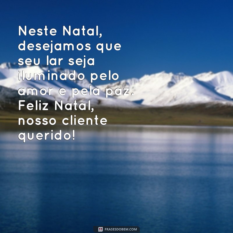 Encante seus clientes neste Natal com frases personalizadas e impactantes 