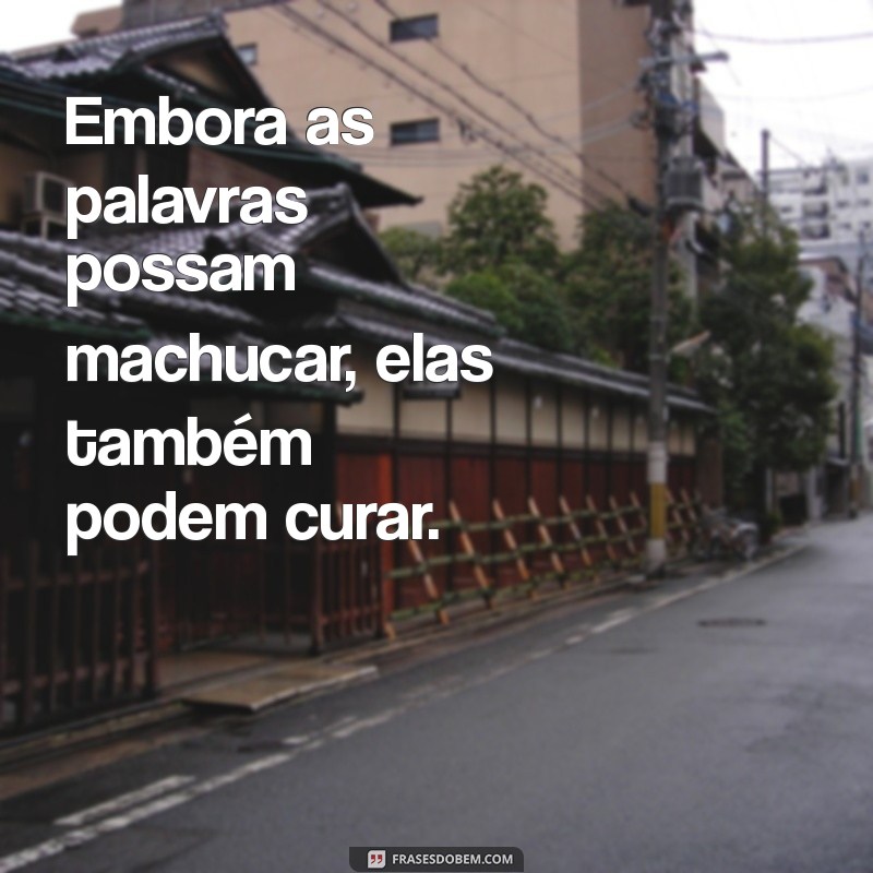 Descubra Frases Inspiradoras com Embora para Enriquecer sua Comunicação 