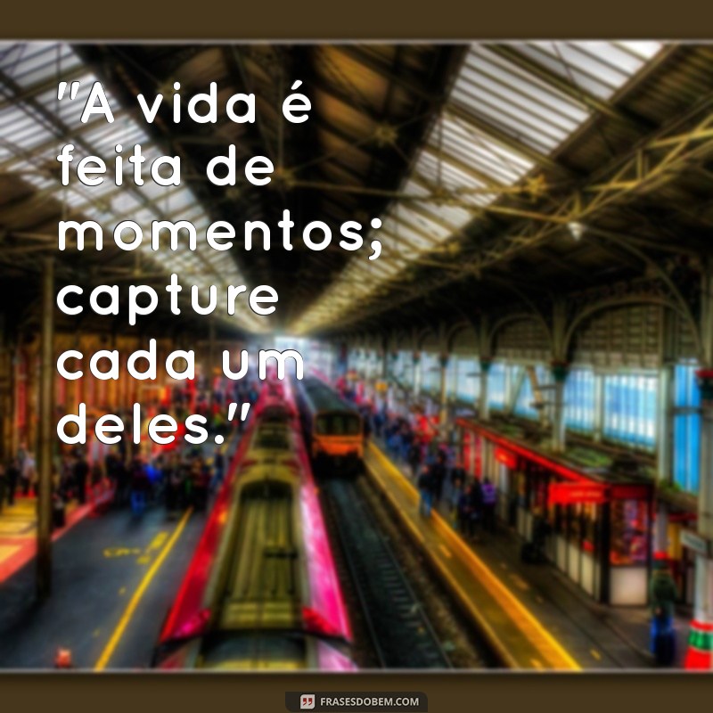 frases pra colocar na foto 