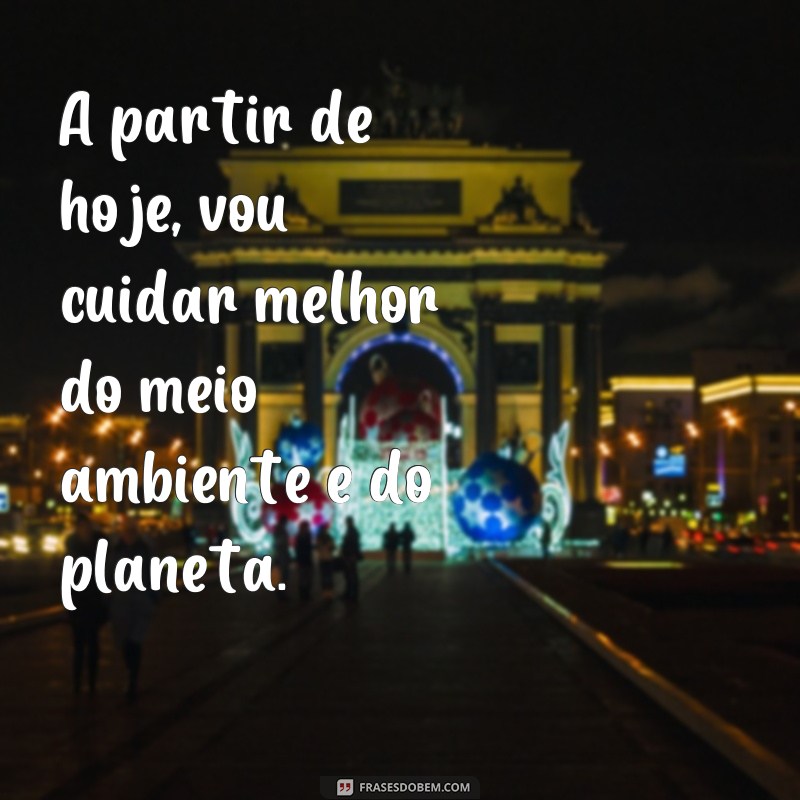 Aprenda a Transformar Seu Dia com as Melhores Frases a Partir de Hoje! 