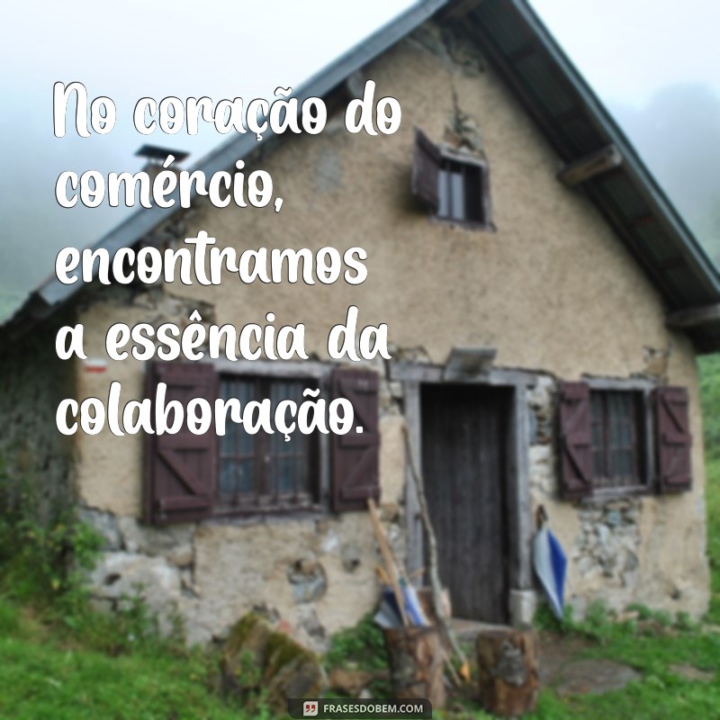 Frases Inspiradoras para Celebrar o Dia do Comerciante 