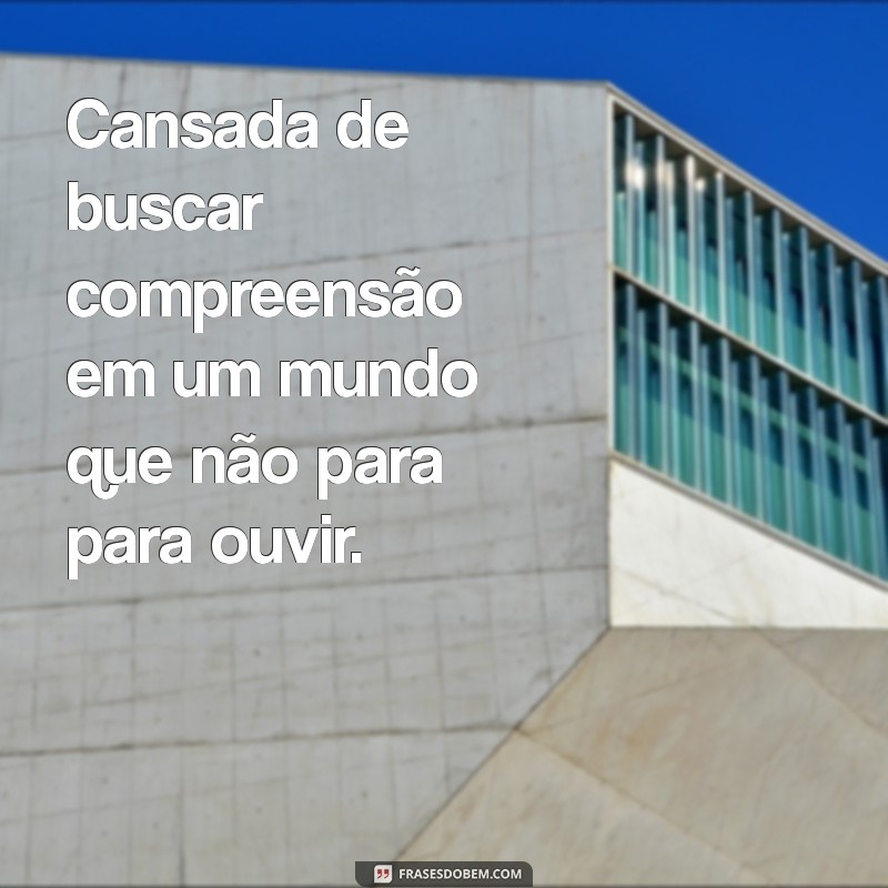 Como Lidar com a Sensação de Cansaço e Desânimo: Mensagens e Reflexões 