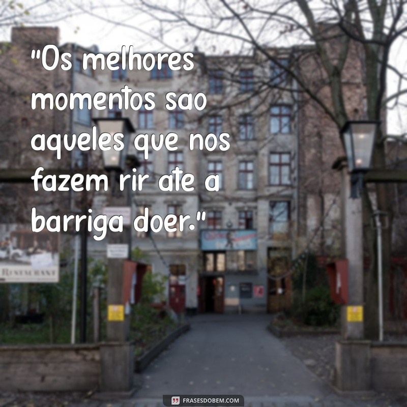 Frases Inspiradoras Para Celebrar Os Melhores Momentos Da Vida - Frases ...