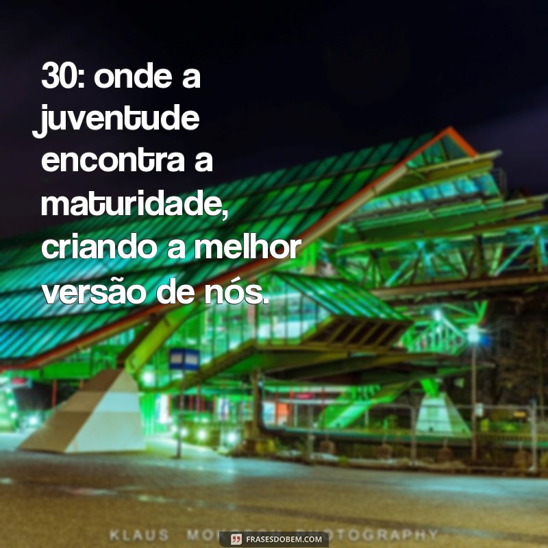 30 Anos de Mensagens Inspiradoras: Celebre com Frases que Marcam 