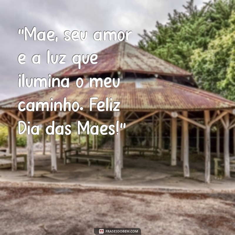 frases para colocar no dia das mães 