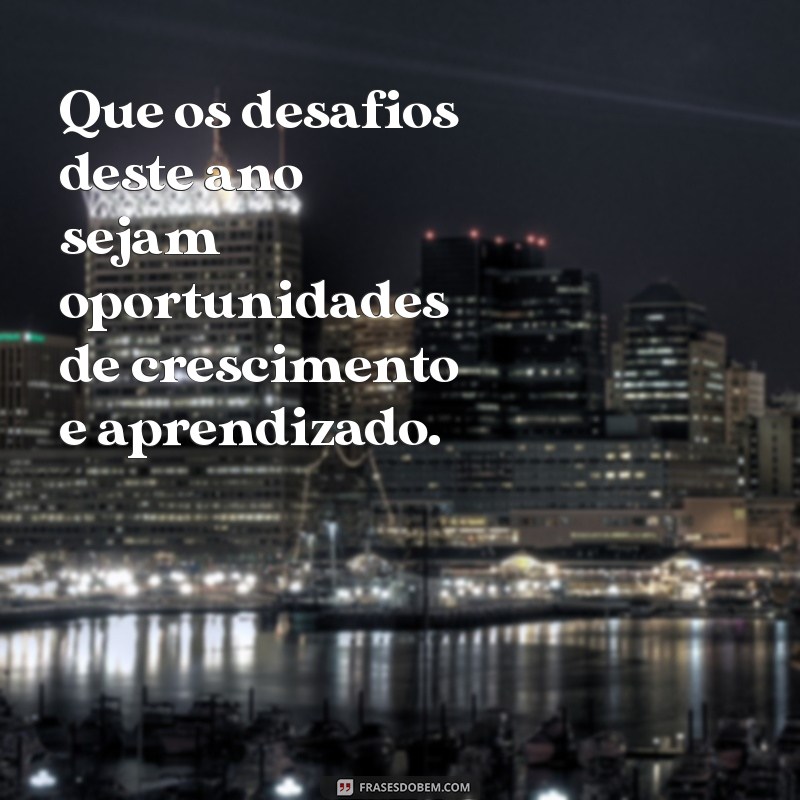 Frases Inspiradoras para Celebrar o Ano Novo com Positividade e Esperança 