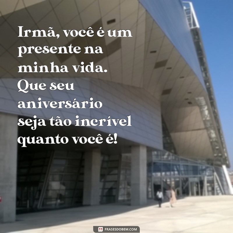 Mensagens Emocionantes de Aniversário para Celebrar sua Irmã de Sangue 