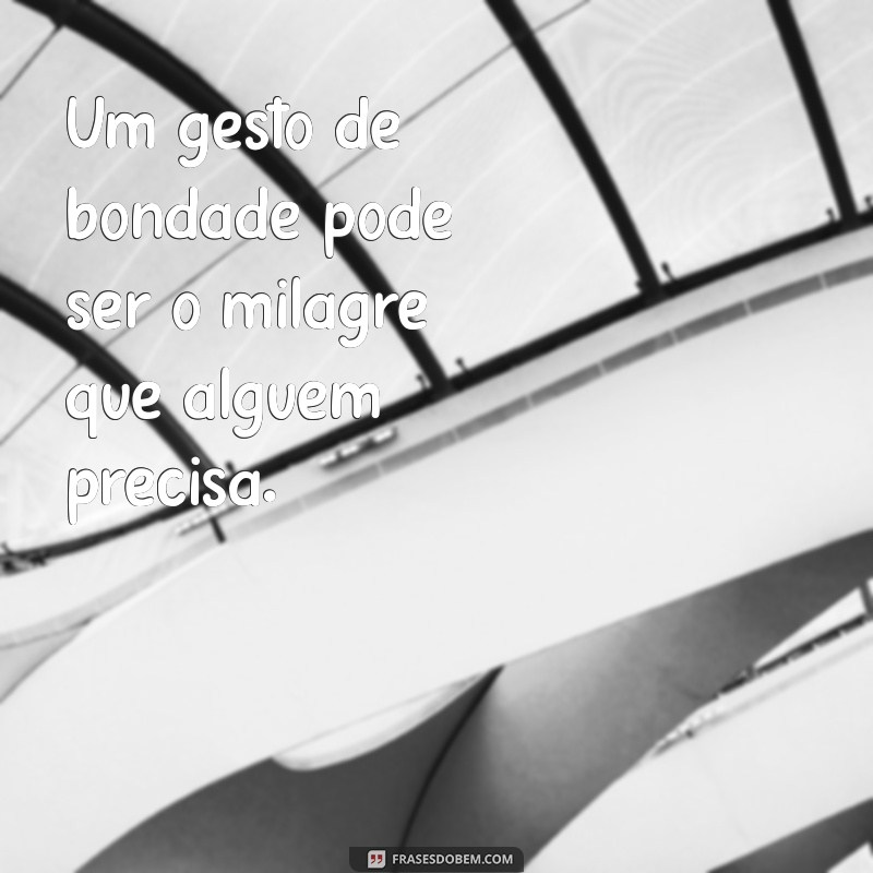 Frases Inspiradoras sobre os Milagres da Vida: Reflexões que Transformam 