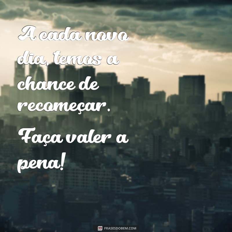 Frases Inspiradoras para Começar o Dia com Positividade 