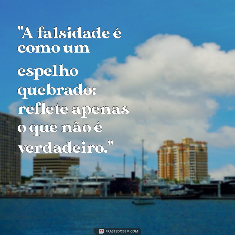 gente falso frases 