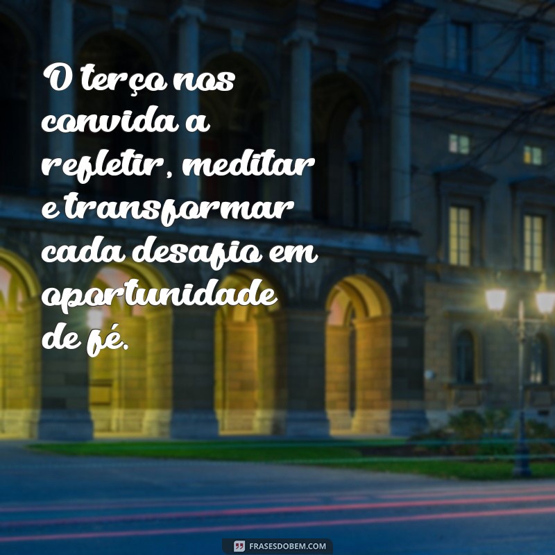 Frases Inspiradoras sobre o Terço: Reflexões e Oração 